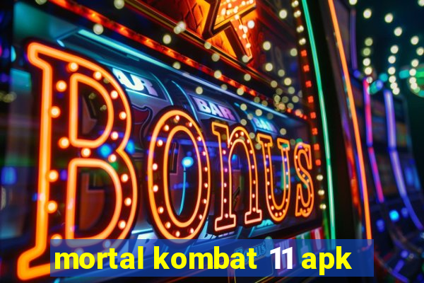 mortal kombat 11 apk